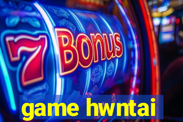 game hwntai